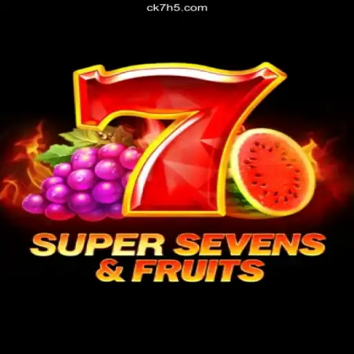 Discover the Thrilling World of 7SuperSevensFruits at CK7bet Oficial